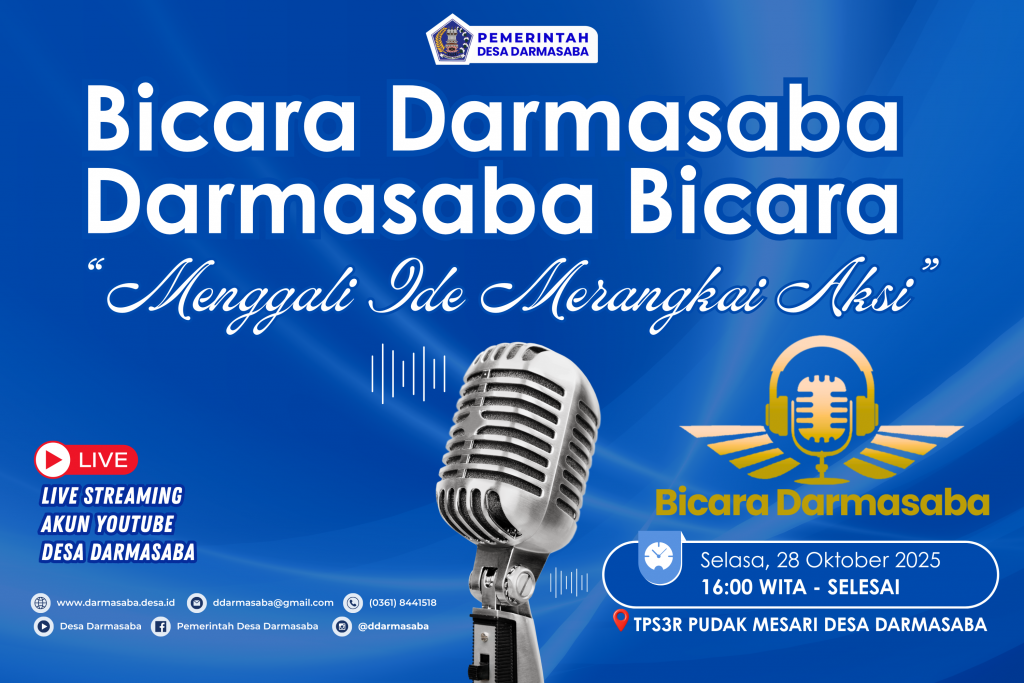 PODCAST BICARA DARMASABA, BICARA DARMASABA “Menggali Ide Merangkai Aksi”